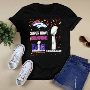 Broncos Super Bowl Champions LVIII Las Vegas 2024 Shirt