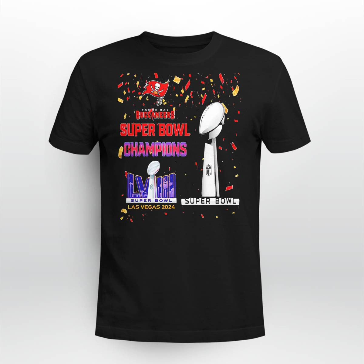 Buccaneers Super Bowl Champions LVIII Las Vegas 2024 Shirt Buccaneers Super Bowl Champions LVIII Las Vegas 2024 Shirt