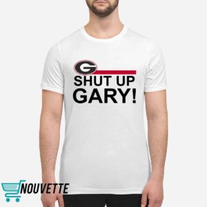 Bulldog Shut Up Gary Shirt Bulldog Shut Up Gary Shirt