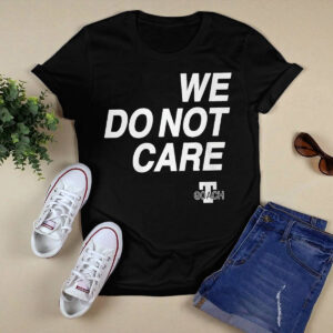 Cam Heyward We Do Not Care Shirt 3 Cam Heyward We Do Not Care Shirt