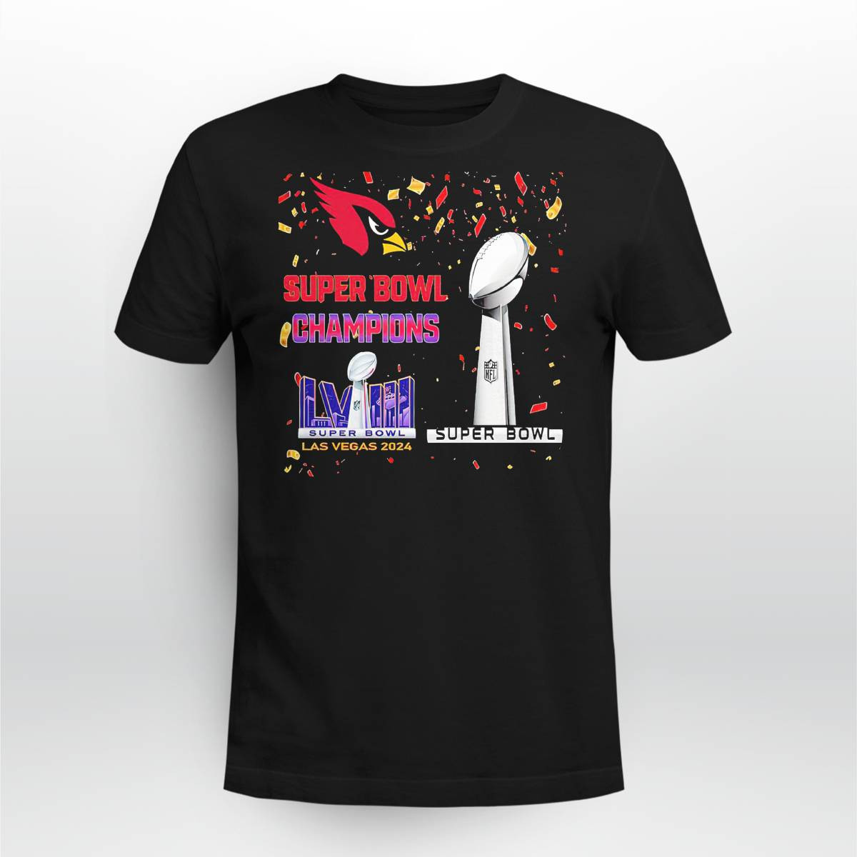 Cardinal Super Bowl Champions LVIII Las Vegas 2024 shirt Cardinal Super Bowl Champions LVIII Las Vegas 2024 shirt