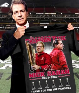 Crimson Tide Nick Saban 2007 2023 Thank You For The Memories Shirt