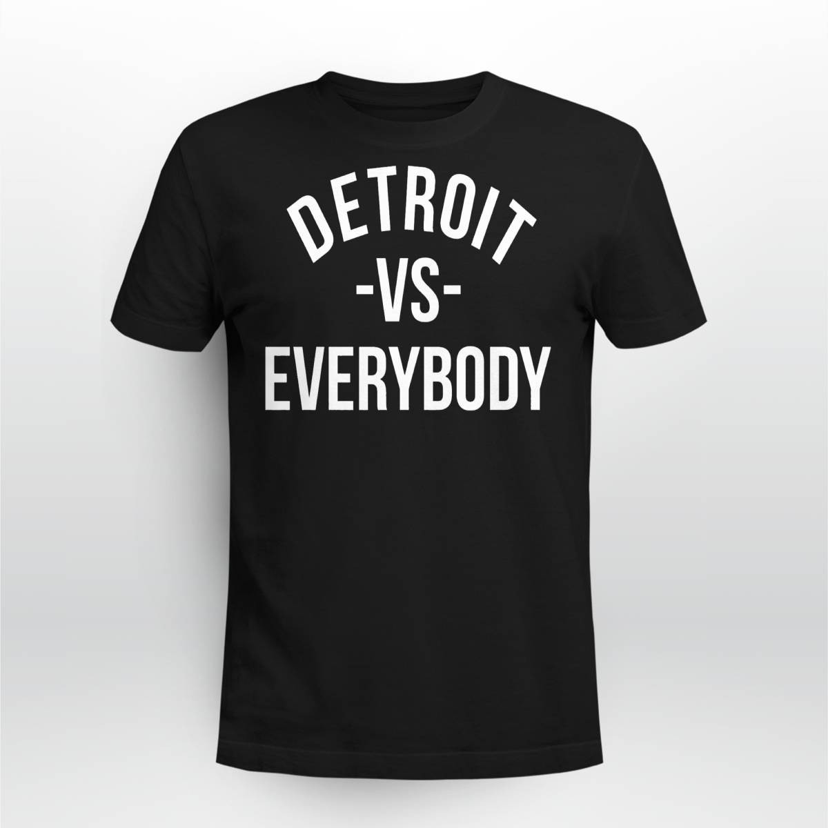 Detroit Vs Everybody Shirt Detroit Vs Everybody Shirt