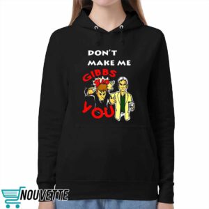 Don't Make Me Gibbs Slap You Shirt 5 Don't Make Me Gibbs Slap You Shirt