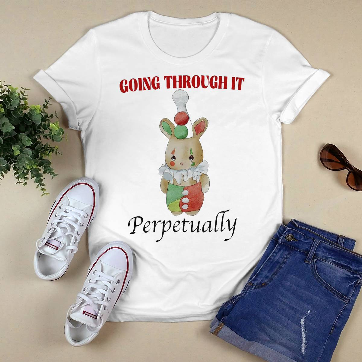 Going Through It Perpetually Shirt Going Through It Perpetually Shirt