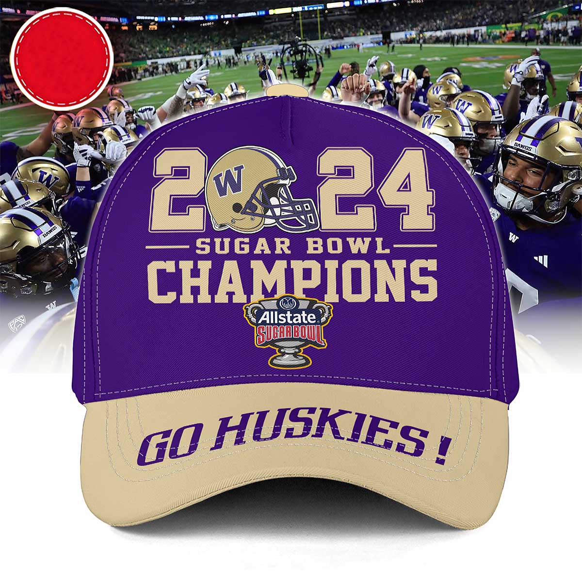 Huskies 2024 Sugar Bowl Champions Hat Huskies 2024 Sugar Bowl Champions Hat