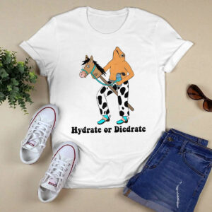 Hydrate Or Diedrate Frog And Horse Shirt 4 Hydrate Or Diedrate Frog And Horse Shirt