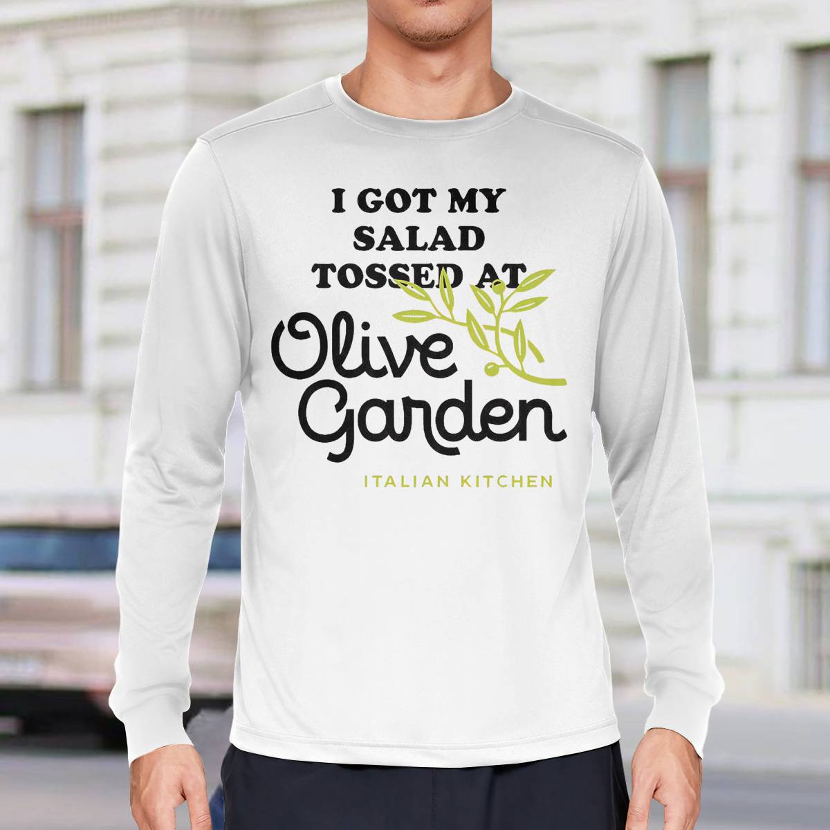I Got My Salad Tossed At Olive Garden Italian Kitchen Shirt I Got My Salad Tossed At Olive Garden Italian Kitchen Shirt