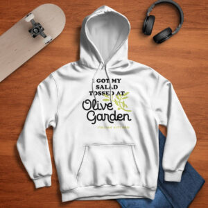 I Got My Salad Tossed At Olive Garden Italian Kitchen Shirt 4 Two Little Gay Friends Having Little Gay Adventures Shirt