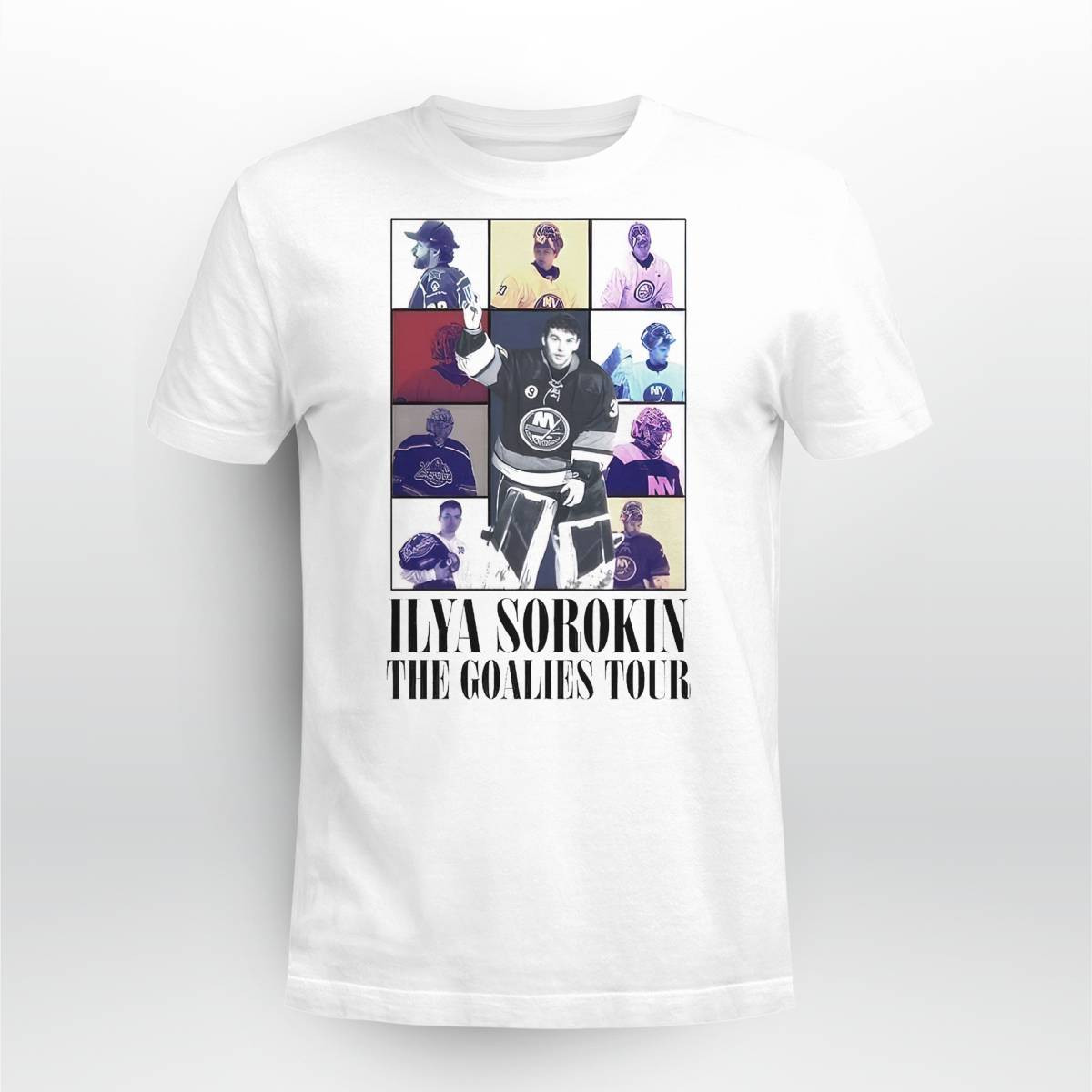 Ilya Sorokin The Goalies Tour Shirt Ilya Sorokin The Goalies Tour Shirt