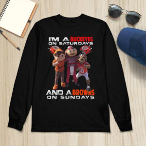 I'm A Buckeyes On Saturdays And A Browns On Sundays Shirt2