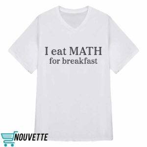Isabela Merced I Eat Math For Breakfast Shirt