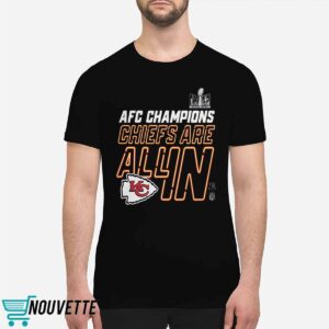 Kansas City Chiefs Are All In AFC Champions 2023 Shirt Kansas City Chiefs Are All In AFC Champions 2023 Shirt