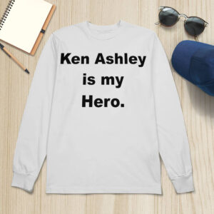 Ken Ashley Is My Hero Shirt 1 Ken Ashley Is My Hero Shirt