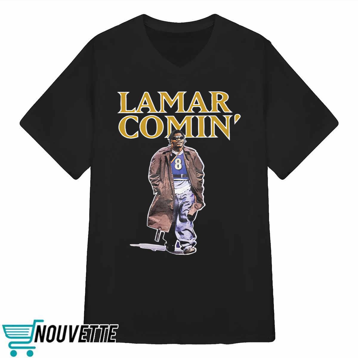 Lamar Comin Shirt Lamar Comin Shirt