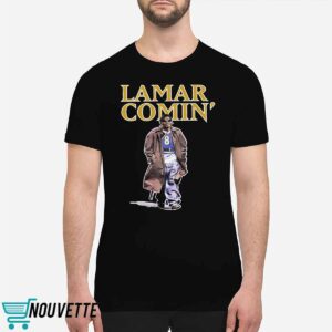 Lamar Comin Shirt