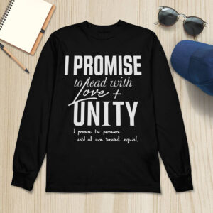 LeBron I Promise To Lead With Love And Unity Hoodie