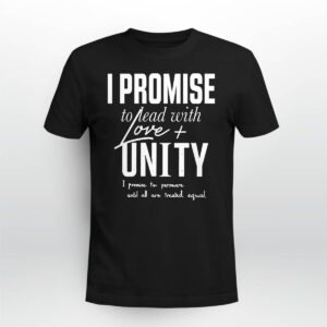 LeBron I Promise To Lead With Love And Unity Hoodie