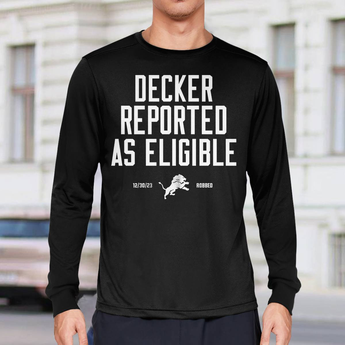 Lions Decker Reported As Eligible Shirt Lions Decker Reported As Eligible Shirt