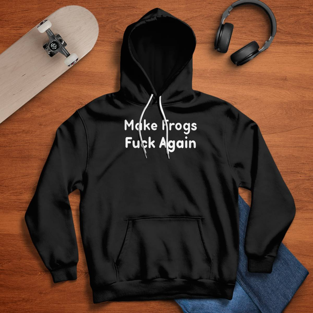 Make Frogs Fuck Again Shirt Make Frogs Fuck Again Shirt