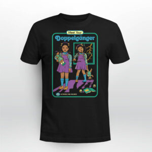 Meet Your Doppelganger Shirt Meet Your Doppelganger Shirt