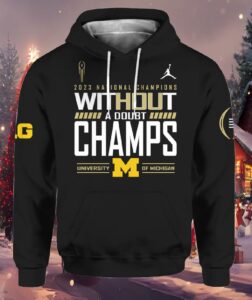 Michigan 2024 National Champions Without A Doubt Champs 3D Hoodie Michigan 2024 National Champions Without A Doubt Champs 3D Hoodie