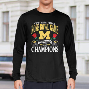 Michigan CFP Semifinal College Football Playoff Rose Bowl Champions 2024 Shirt