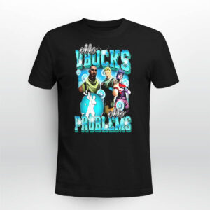 Mo Vbucks Mo Problems Shirt