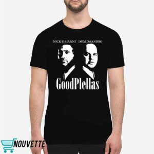 Nick Sirianni Dom Disandro Goodphellas Shirt Nick Sirianni Dom Disandro Goodphellas Shirt
