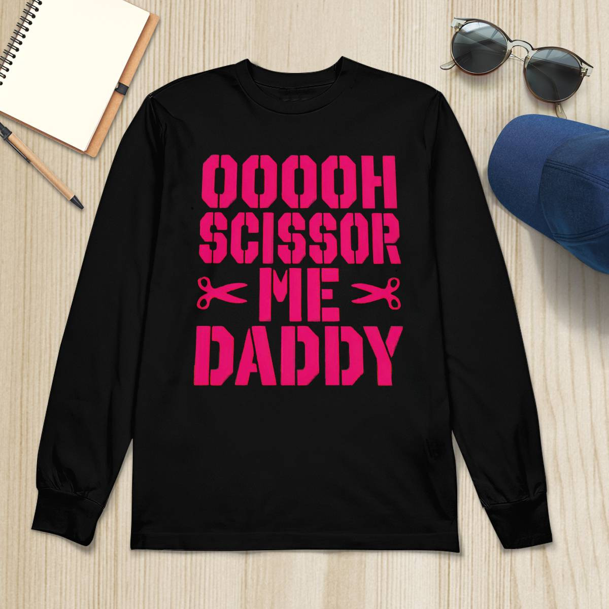 Ooooh Scissor Me Daddy Shirt Ooooh Scissor Me Daddy Shirt