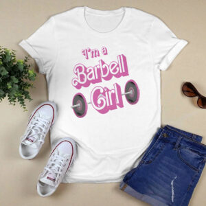 Papa Swolio I'm A Barbell Girl Shirt