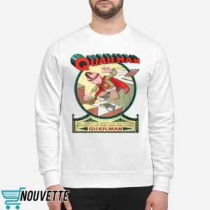 Quailman The Complete Story Of The Daring Exploits Of The One And Only Shirt