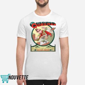 Quailman The Complete Story Of The Daring Exploits Of The One And Only Shirt Quailman The Complete Story Of The Daring Exploits Of The One And Only Shirt