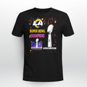 Rams Super Bowl Champions LVIII Las Vegas 2024 Shirt