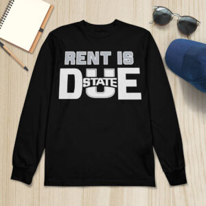 Rent Is Due State Shirt 2 Rent Is Due State Shirt