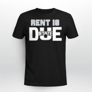 Rent Is Due State Shirt