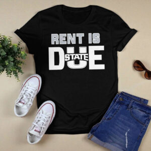 Rent Is Due State Shirt 1 Rent Is Due State Shirt