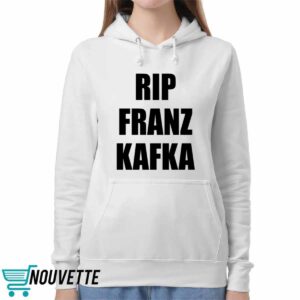 Rip Franz Kafka Shirt