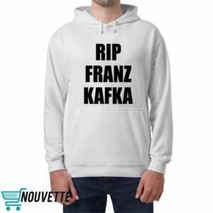 Rip Franz Kafka Shirt