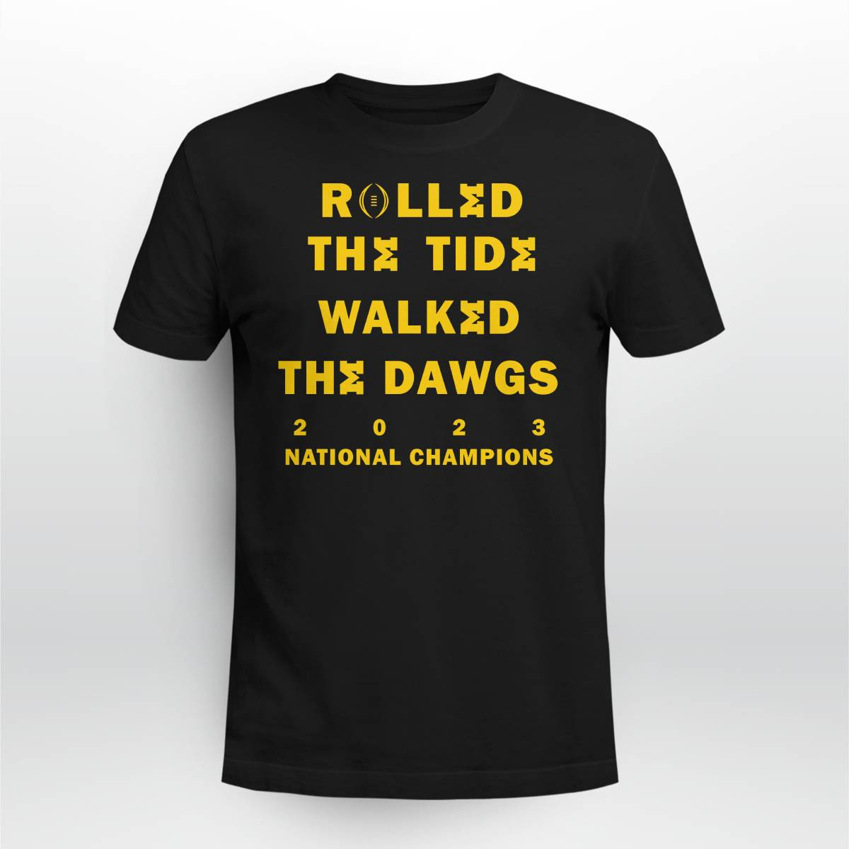 Rolled The Tide Walked The Dawgs 2023 National Champions Michigan Shirt Rolled The Tide Walked The Dawgs 2023 National Champions Michigan Shirt