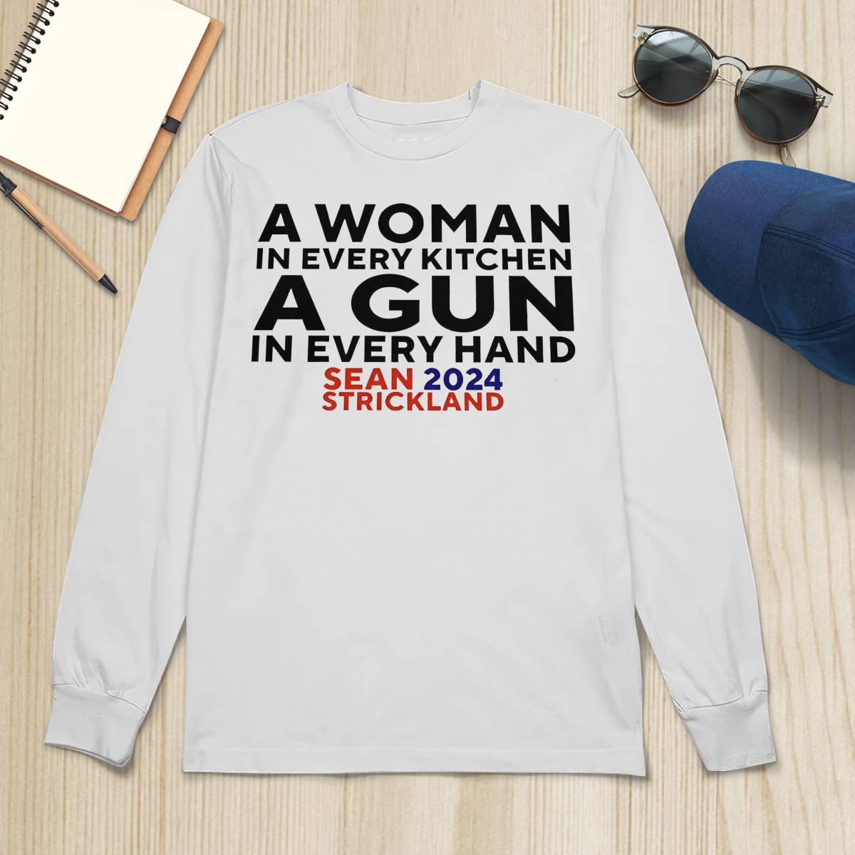 Sean Strickland 2024 A Woman In Every Kitchen A Gun In Every Hand Shirt Sean Strickland 2024 A Woman In Every Kitchen A Gun In Every Hand Shirt