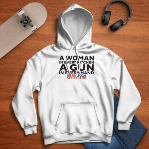 Sean Strickland 2024 A Woman In Every Kitchen A Gun In Every Hand Shirt 2 Sean Strickland 2024 A Woman In Every Kitchen A Gun In Every Hand Shirt