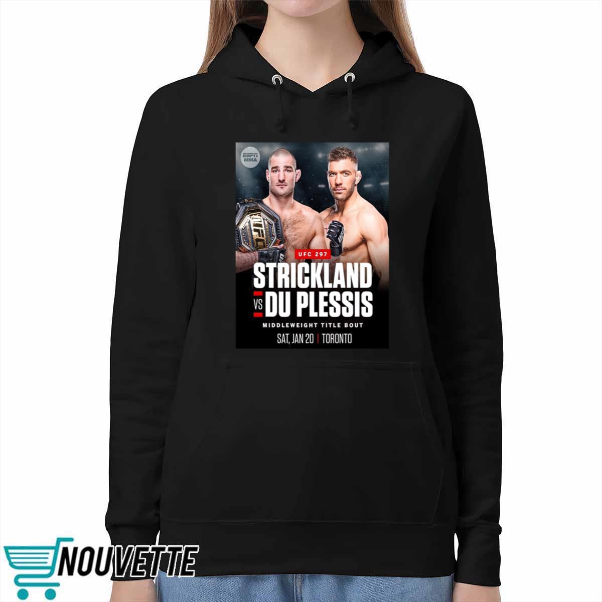 Sean Strickland Vs Dricus Du Plessis UFC 2024 Shirt Sean Strickland Vs Dricus Du Plessis UFC 2024 Shirt