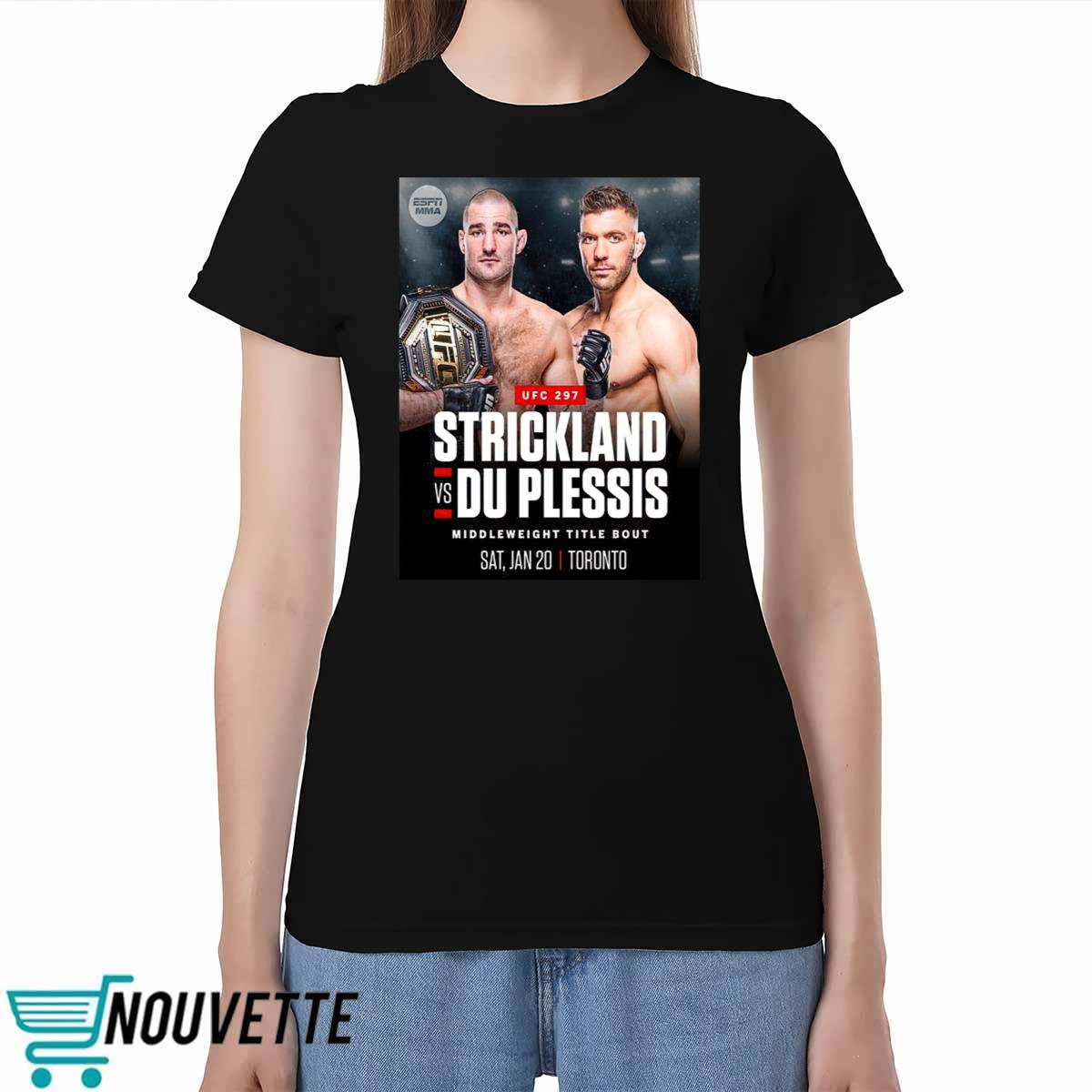 Sean Strickland Vs Dricus Du Plessis UFC 2024 Shirt Sean Strickland Vs Dricus Du Plessis UFC 2024 Shirt