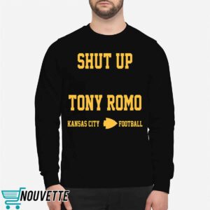Shut Up Tony Romo Kansas City Shirt 1 Shut Up Tony Romo Kansas City Shirt