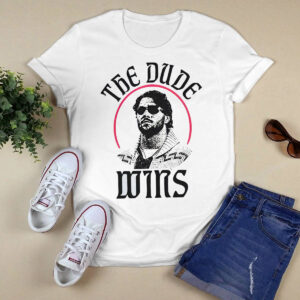 The Dude Wins Shirt 1 The Dude Wins Shirt