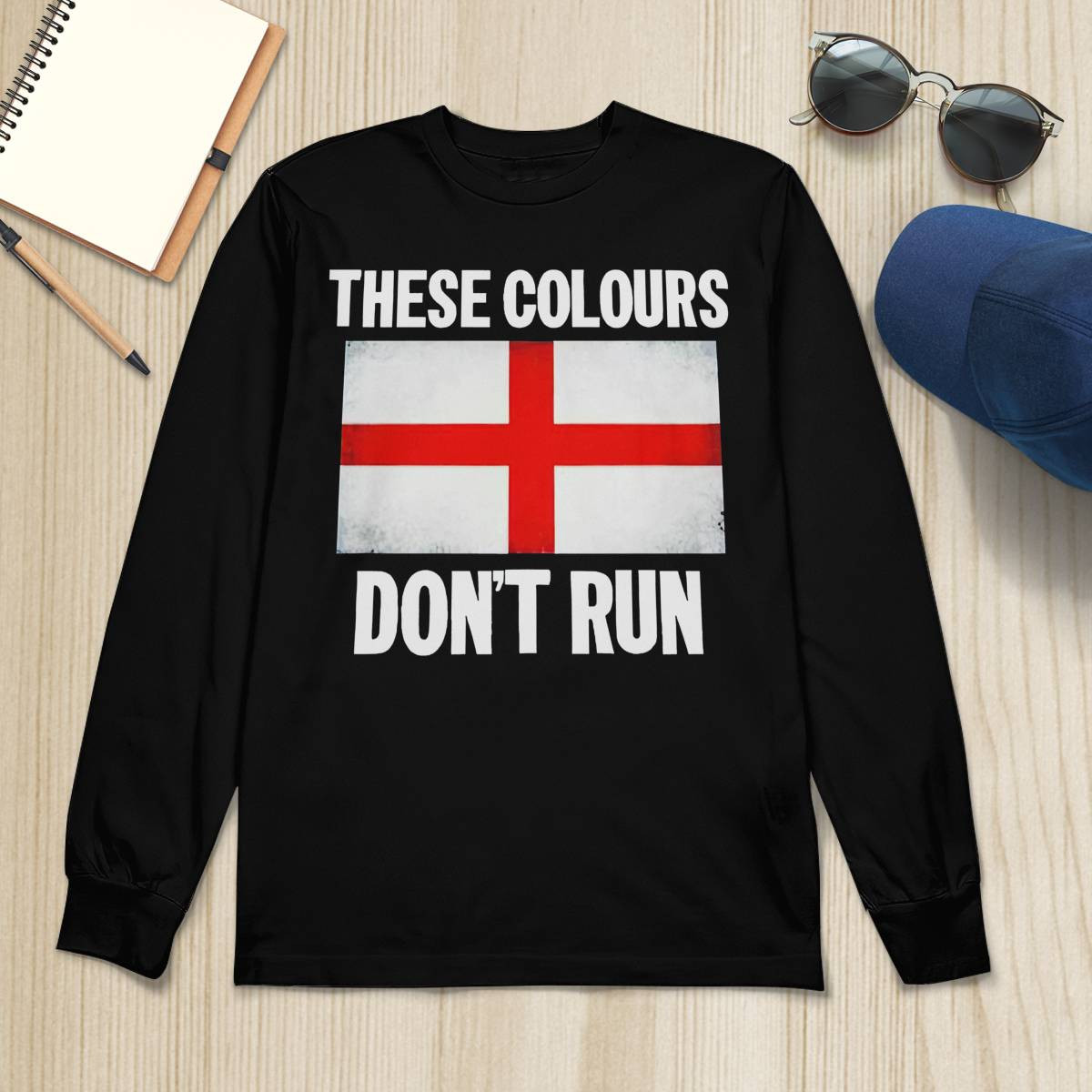 These Colours Dont Run English Shirt These Colours Dont Run English Shirt