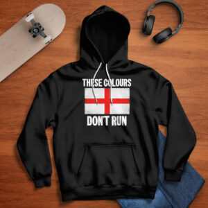 These Colours Dont Run English Shirt 1 These Colours Don’t Run English Shirt