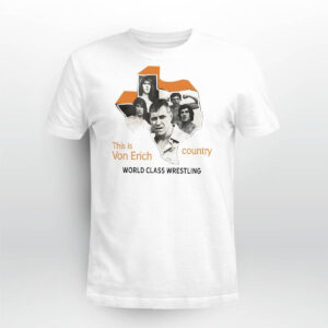 This Is Von Erich Country World Class Wrestling Shirt This Is Von Erich Country World Class Wrestling Shirt