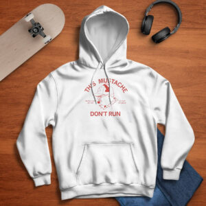 This Mustache Don't Run Shirt 2 This Mustache Don't Run Shirt